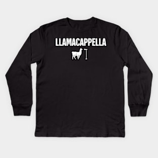 Llamacappella | Funny Acappella Design Kids Long Sleeve T-Shirt